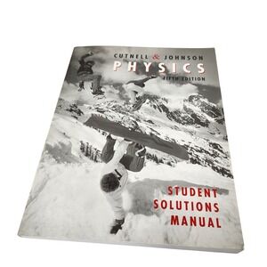 Cutnell Johnson‎ Physics Student Solutions Manual Fifth Edition